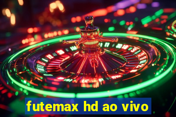 futemax hd ao vivo